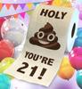 Happy 21st Birthday Toilet Paper Prank Funny Gag Gift! view 2