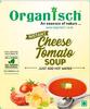 Organisch Cheese Tomato Ready to eat Soup (100 gm) - Enriched with Tangy Tomato, 100% Natural, No Added Preservatives, No Chemicals view 1