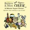 Butters & More DIY Vegan Cashew Cheeze Kit. Make Upto 700g of Vegan Cheeze in 10 mins. (Included: Cashew Butter+Nutritional Yeast+Tapioca Starch+Instruction Manual) view 3