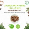Ayurdaanta Herbs - Salam Mishri / Salab Mishri 25 Gr. | Polygonatum Verticillatum | Salabmisri | Salab Mishri | Salmond Sugar Salab Misri |   25Gr. |   25 Gr. | Orchis Mascula 100% Pure & Original - 25 Gr. view 4