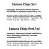 Tasty World Banana Chips 2 Flavours Combo Pack (4X100g) - Salt & Peri Peri view 2