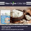 Shine Organic Celtic Sea Salt 300gm  Natural, Unrefined, Mineral-Rich Pure Natural Sea Salt for Cooking, Baking, view 3