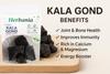 Herbania Gond Siyah | Black Gum | Lab Tested and Certified | 100% Pure & Ayurvedic (800 gm) view 2