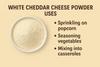 RED CLIFF Cheddar Cheese Powder | Rich & Creamy Flavor | Ideal for Popcorn, Sauces, Pasta, Snacks, Seasoning & Baking | Real Cheese | No Preservatives | 250gx4 Pack view 3